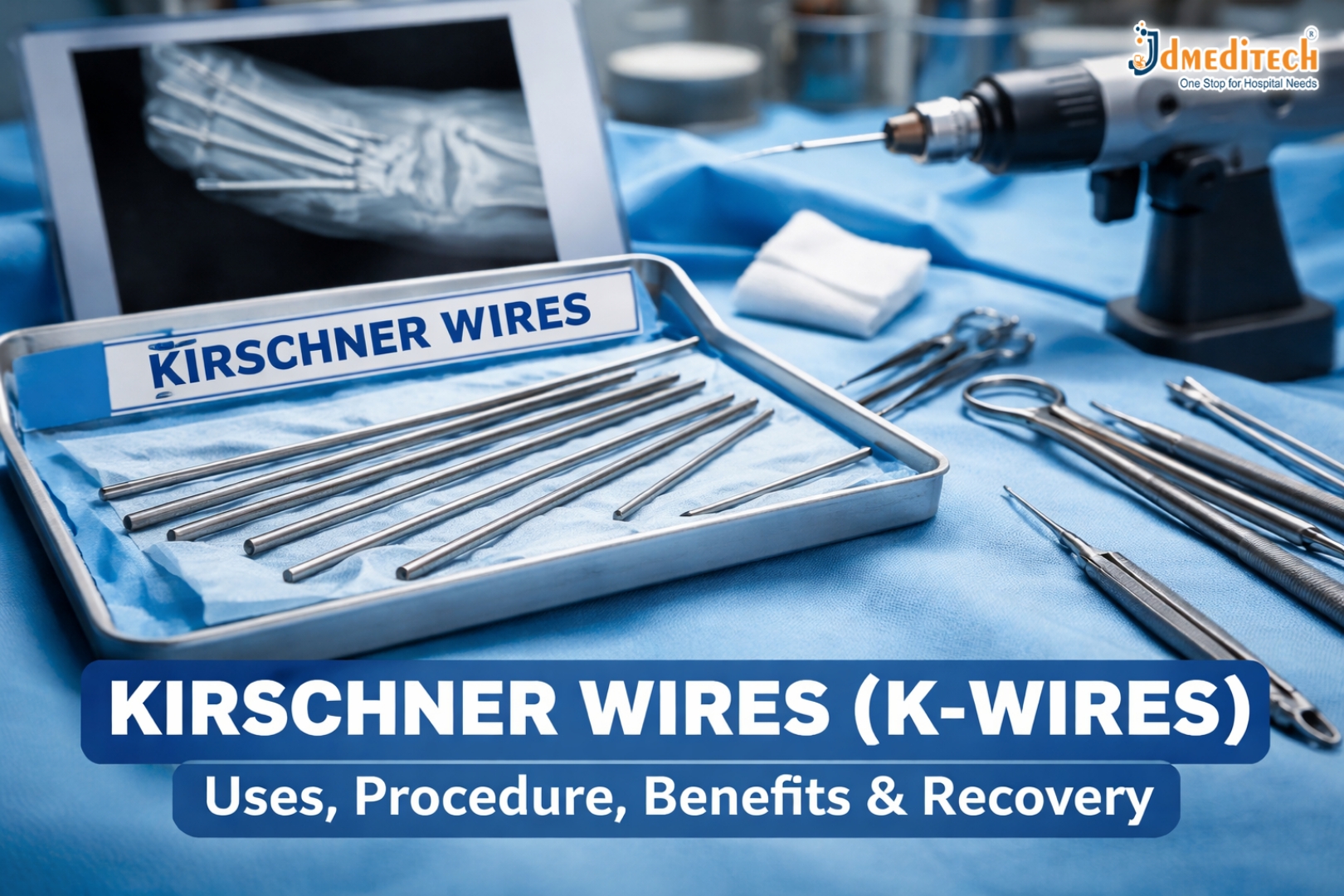 Kirschner Wires (K-Wires)