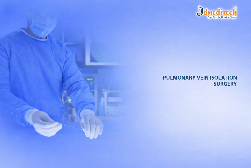 Pulmonary Vein Isolation Procedure for Heart Rhythm