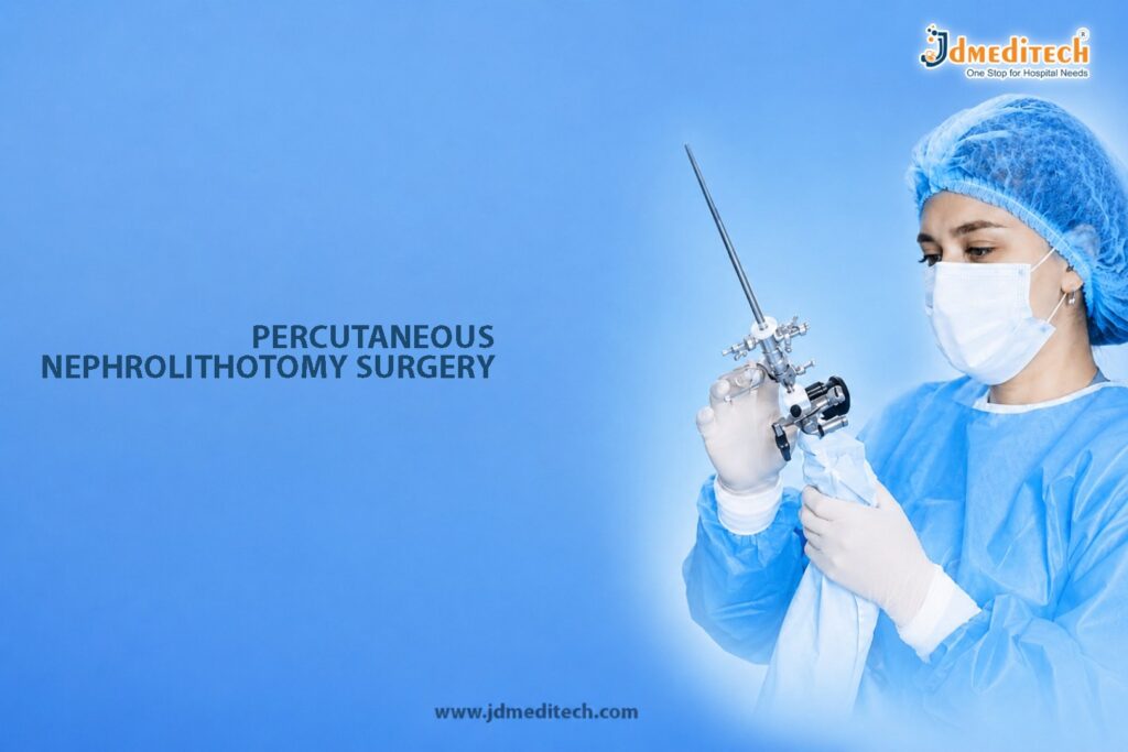 Percutaneous Nephrolithotomy Surgery for Advanced Kidney Stone Removal
