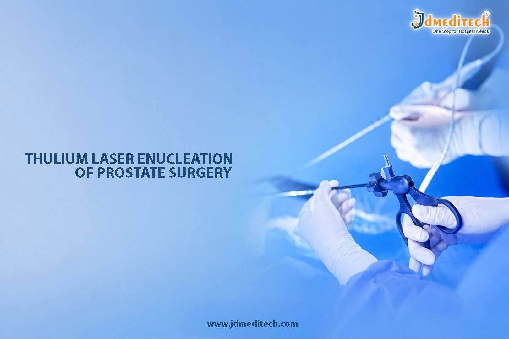 Thulium Laser Enucleation of Prostate Surgery – Advanced ThuLEP Procedure
