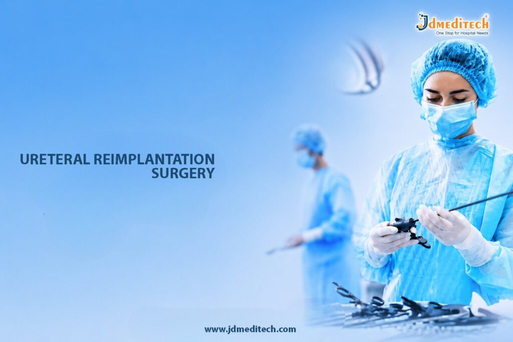 Ureteral Reimplantation Surgery – Advanced Procedure for Secure Ureter–Bladder Connection