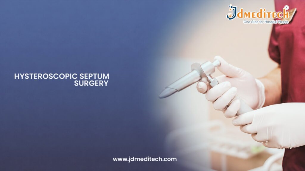 Hysteroscopic Septum Resection Surgery for Uterine Septum Correction