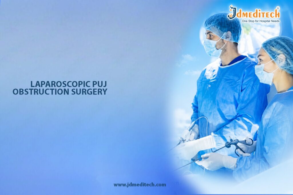 Laparoscopic PUJ Obstruction Surgery – Advanced Treatment for Hydronephrosis
