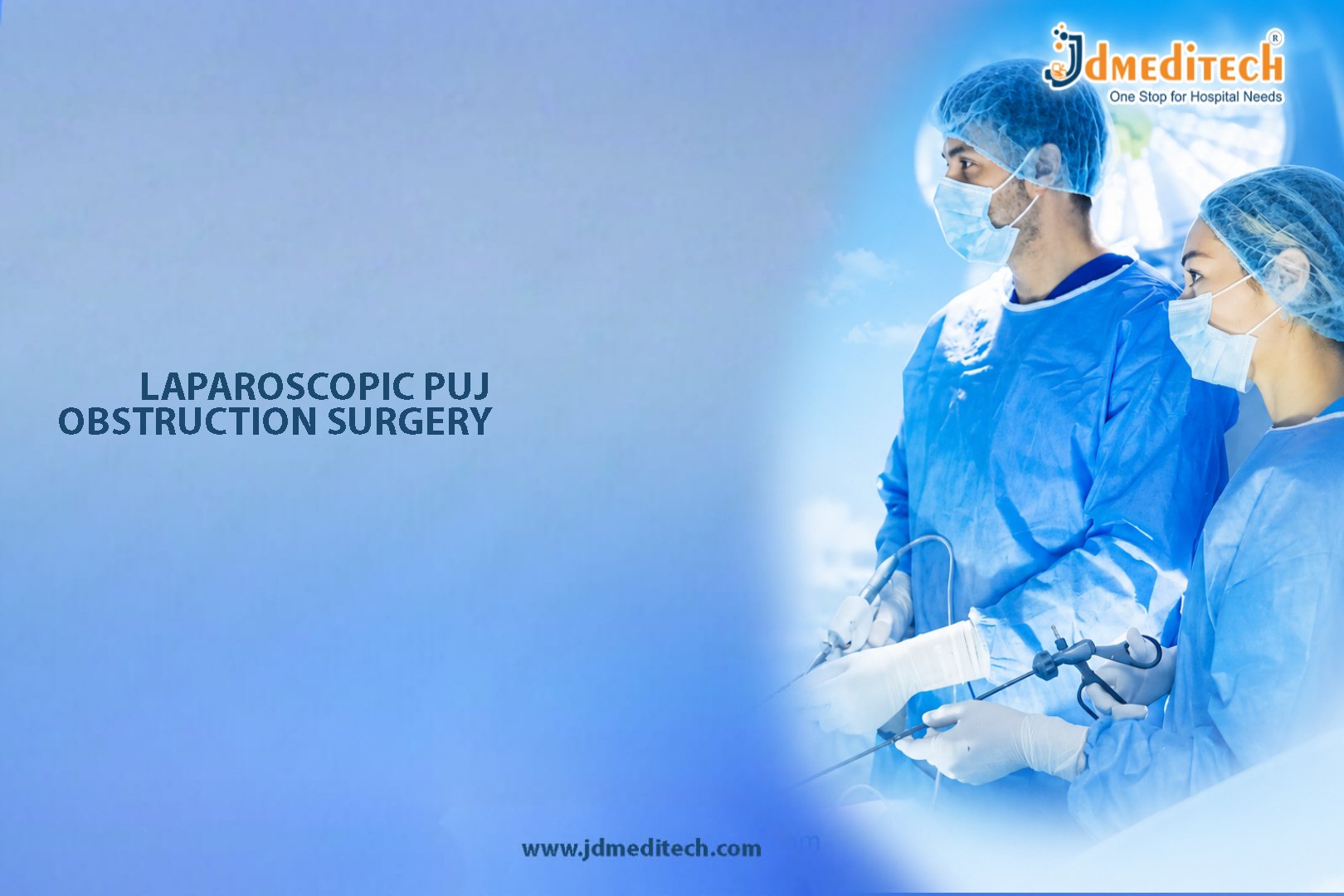 Laparoscopic PUJ Obstruction Surgery – Advanced Treatment for Hydronephrosis