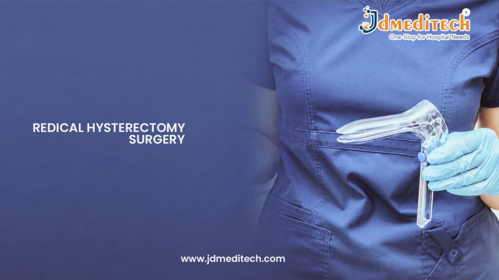 Radical Hysterectomy Surgery for Cervical Cancer Treatment