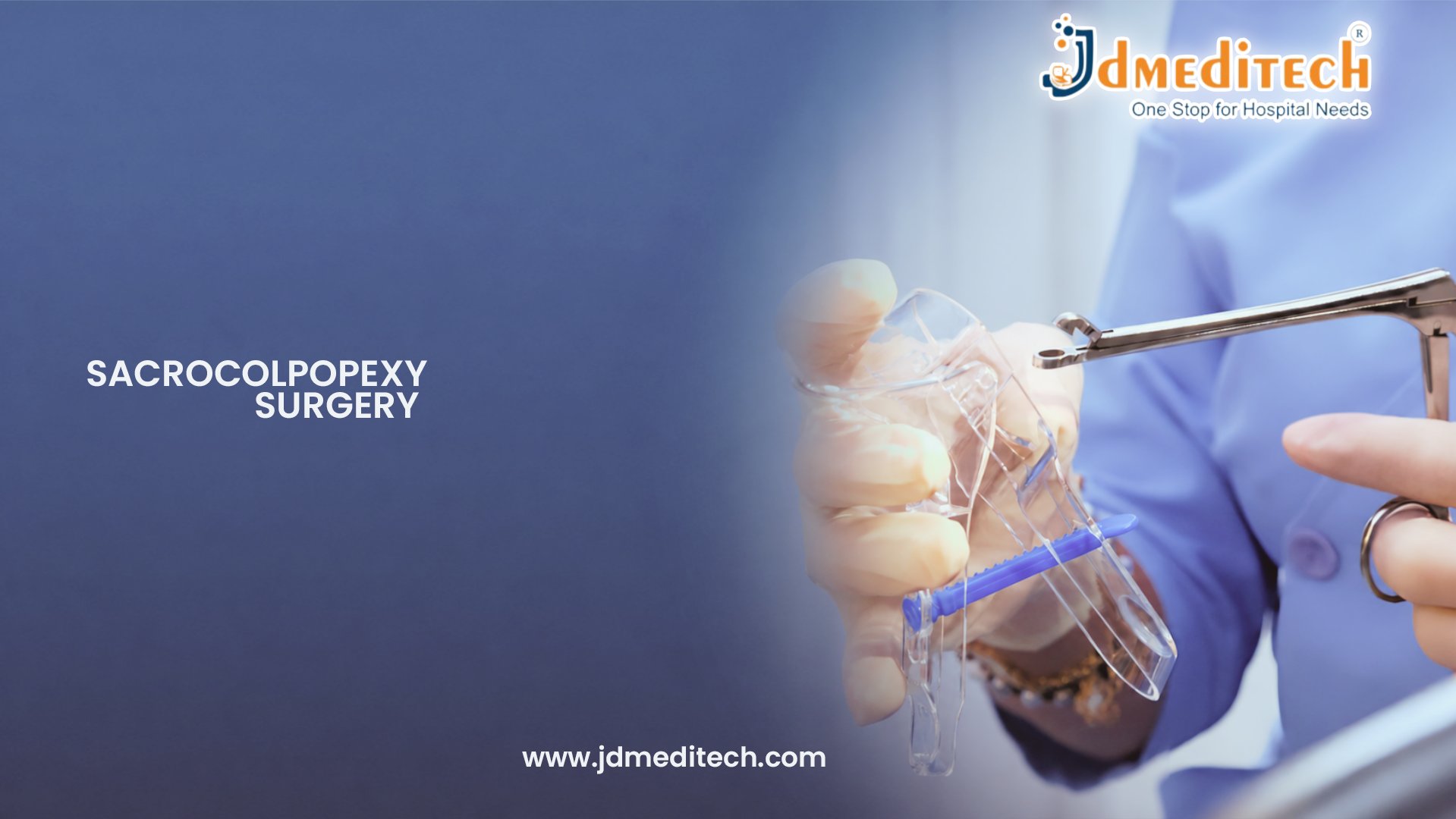 Sacrocolpopexy Surgery | Safe & Reliable Prolapse Management