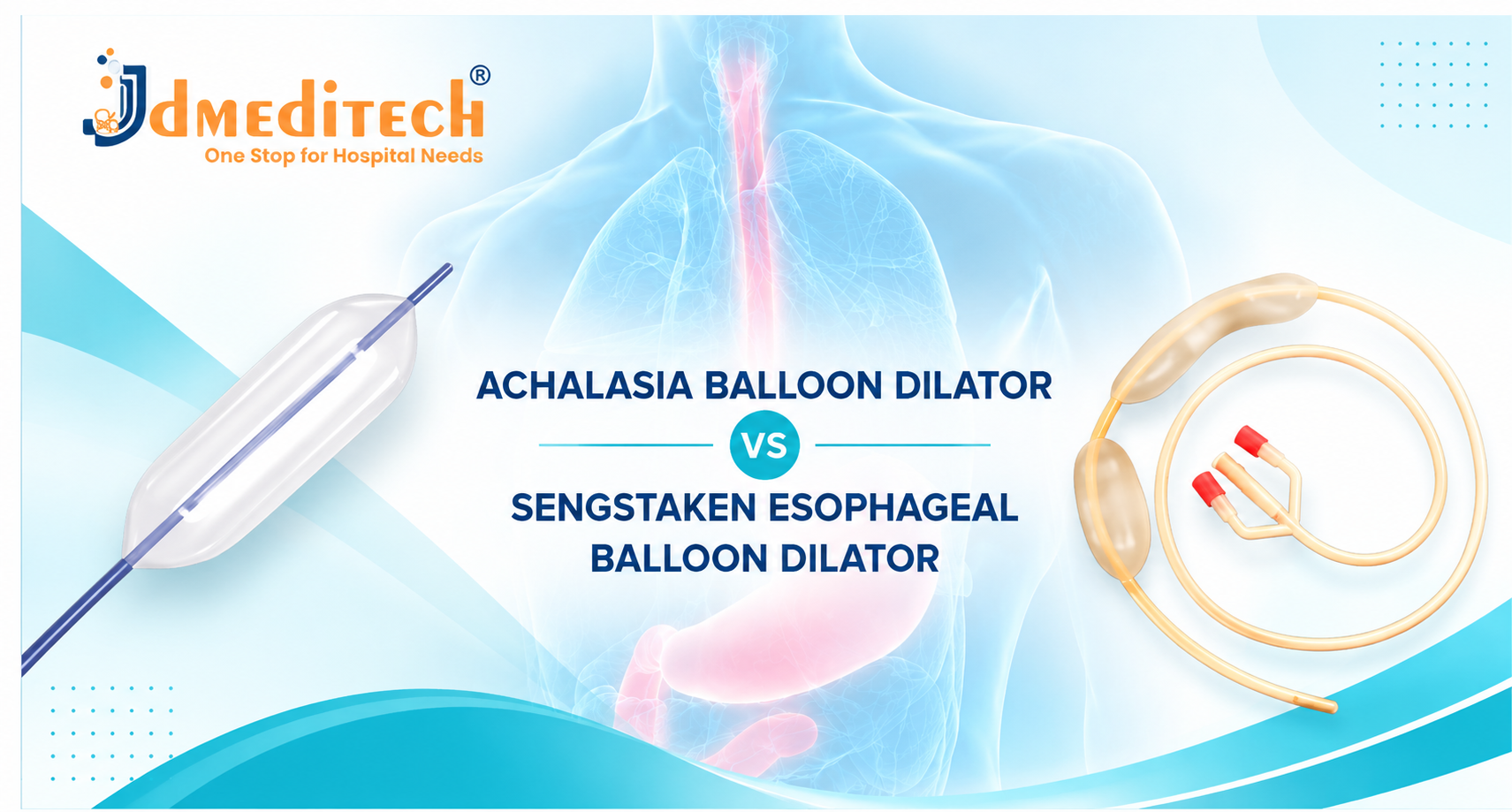 Achalasia Balloon Dilator vs Sengstaken Esophageal Balloon Dilator: Key Differences & Uses