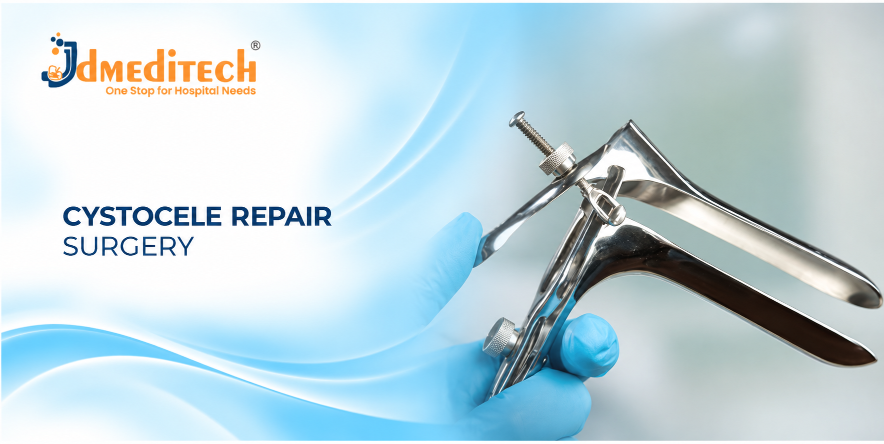 Cystocele Repair Surgery: Procedure, Instruments, Benefits, Risks & Recovery