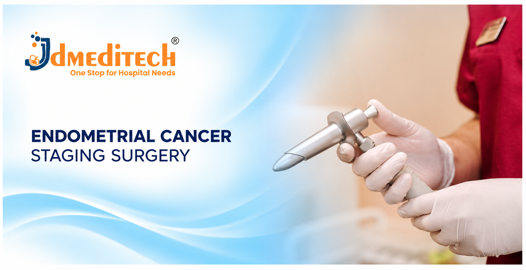 Endometrial Cancer Staging Surgery: Procedure, Instruments, FIGO Stages & Recovery