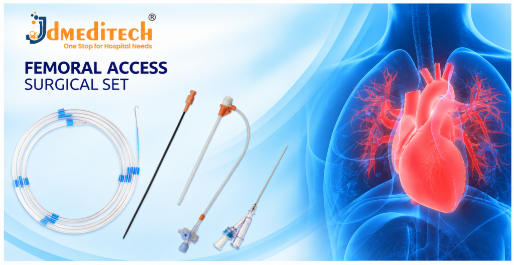 Femoral Access Surgical Set: Components, Uses, Procedure & Benefits