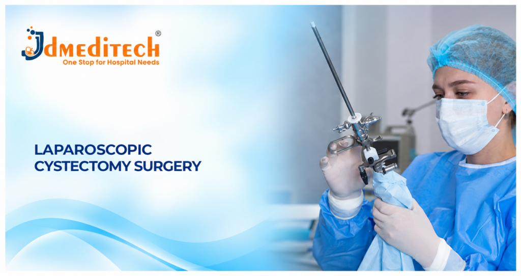 Laparoscopic Cystectomy Surgery: Procedure, Instruments, Benefits & Recovery