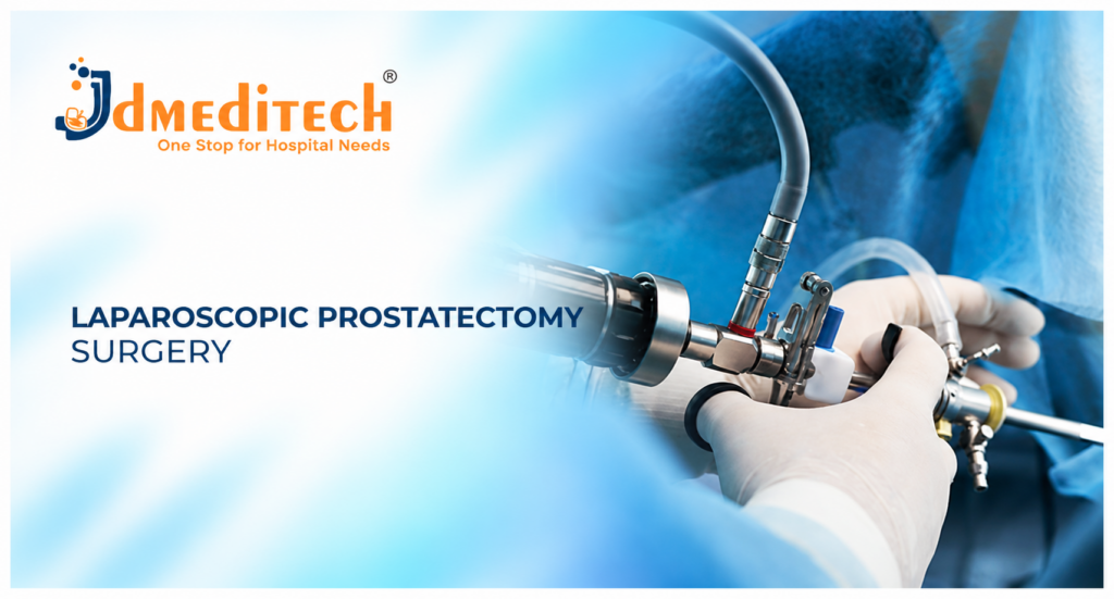 Laparoscopic Prostatectomy Surgery: Procedure, Instruments and Recovery