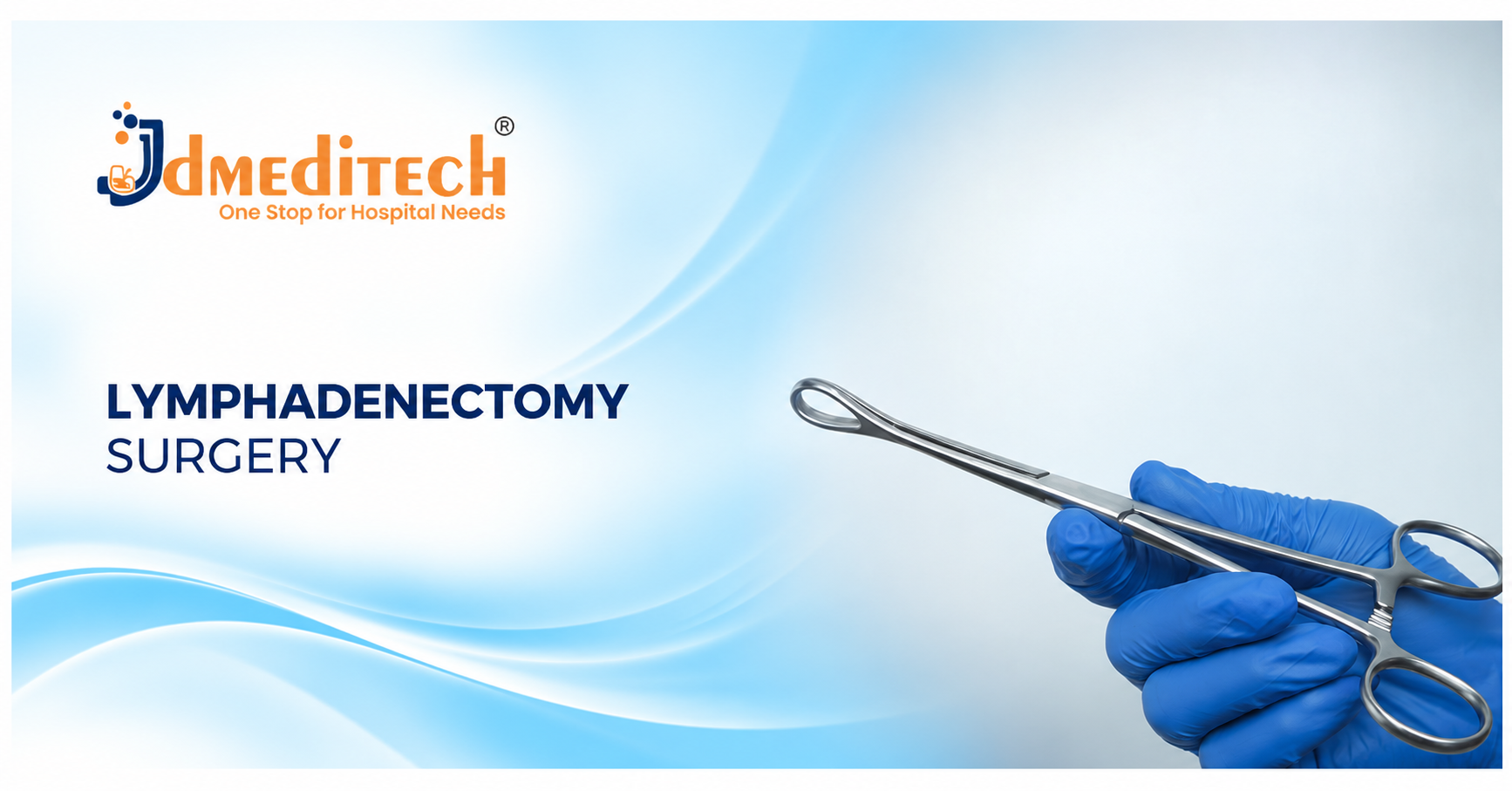 Lymphadenectomy Surgery: Procedure, Types, Instruments, Benefits, Risks & Recovery