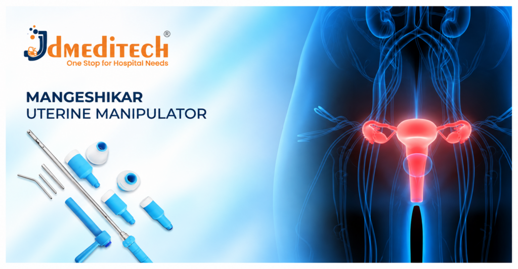 Mangeshikar Uterine Manipulator: Uses, Components, Features & Specifications