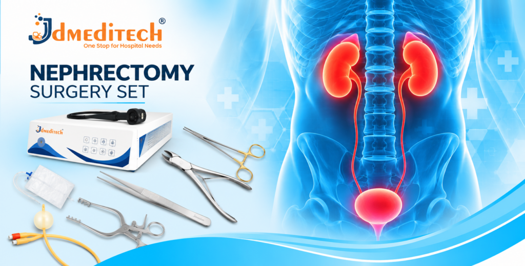 Nephrectomy Surgery Set: Instruments, Uses & Benefits