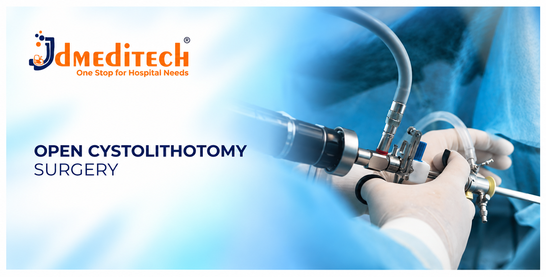 Open Cystolithotomy Surgery: Procedure, Instruments, Benefits & Recovery