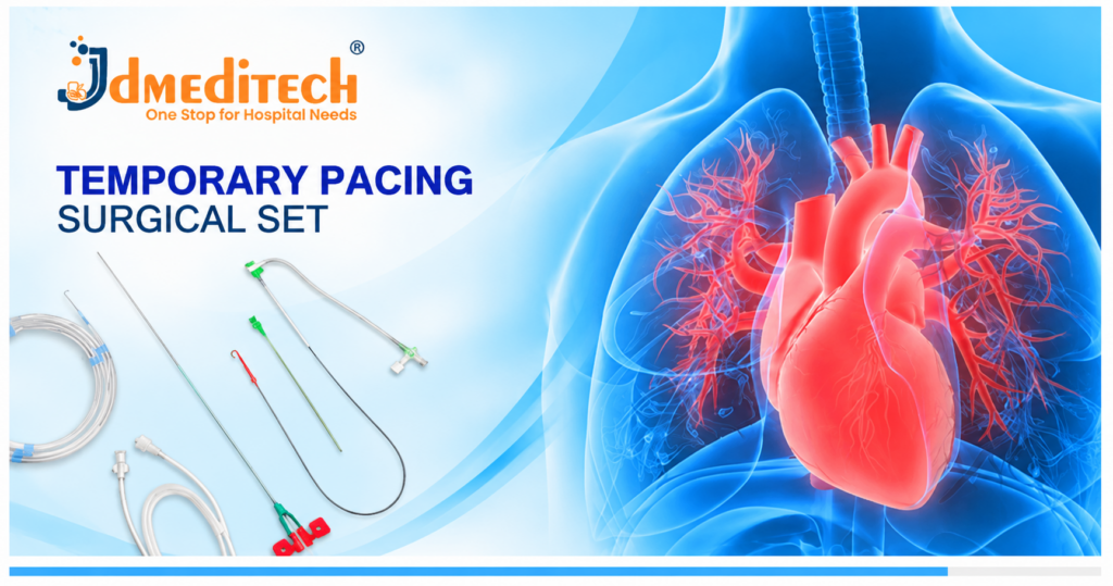 Temporary Pacing Surgical Set: Components, Uses, Features & Benefits
