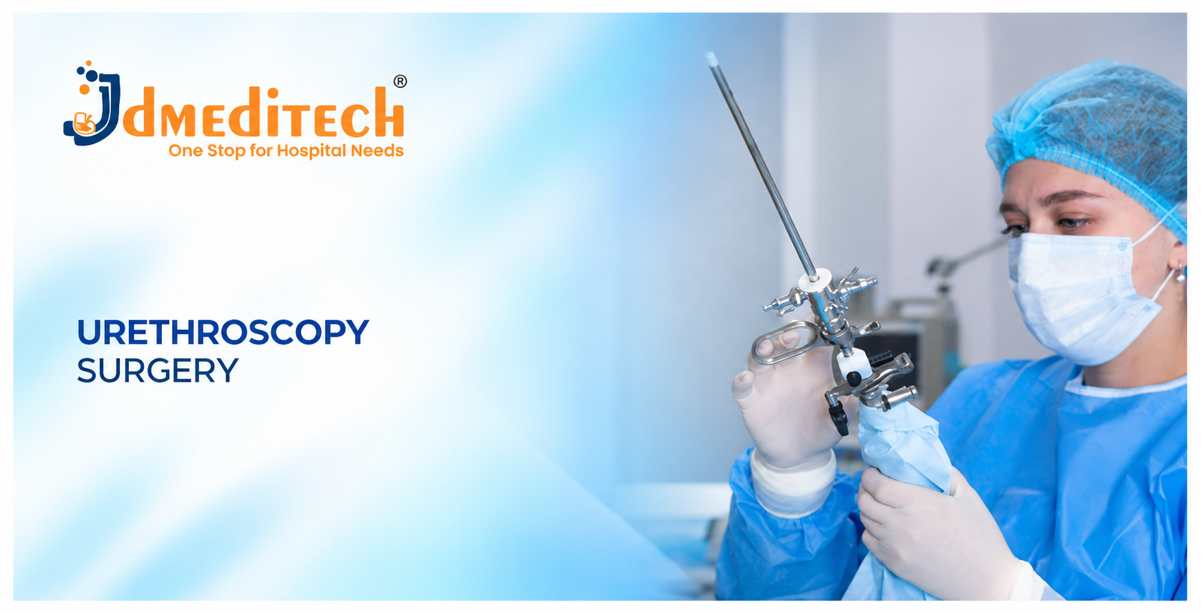 Urethroscopy Surgery: Procedure, Instruments, Benefits and Recovery